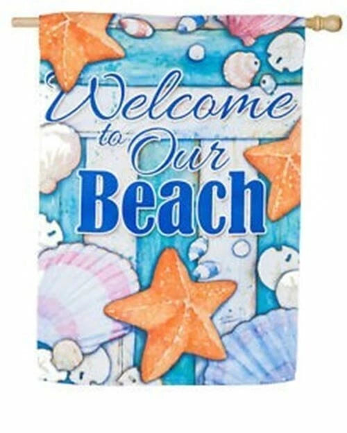 Evergreen Welcome to Our Beach Decorative Flag